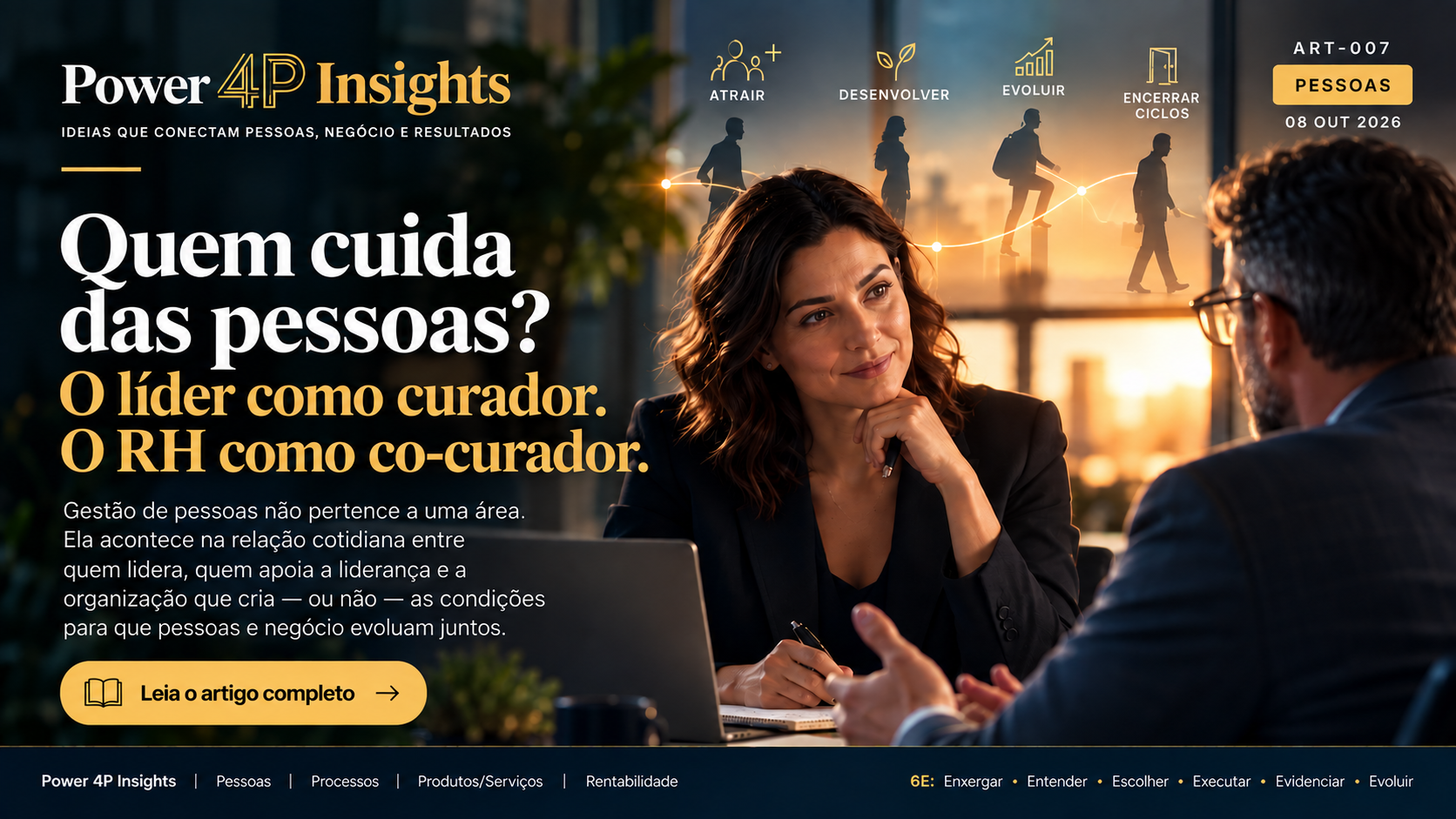 Quem cuida das pessoas? O líder como curador. O RH como co-curador.